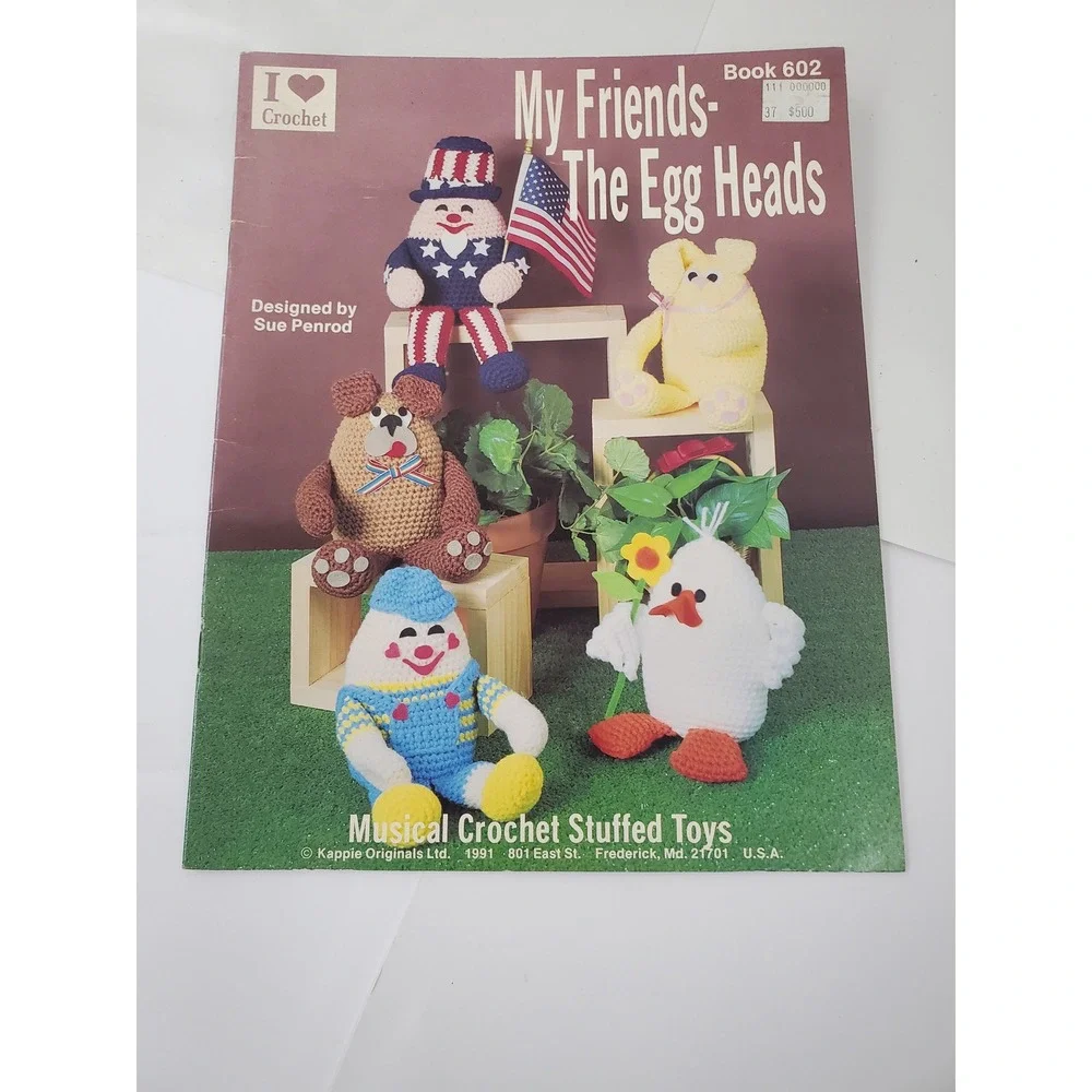 Vintage 1991 My Friends The Egg Heads Crochet Pattern Book 602 Sue Penrod Kappie